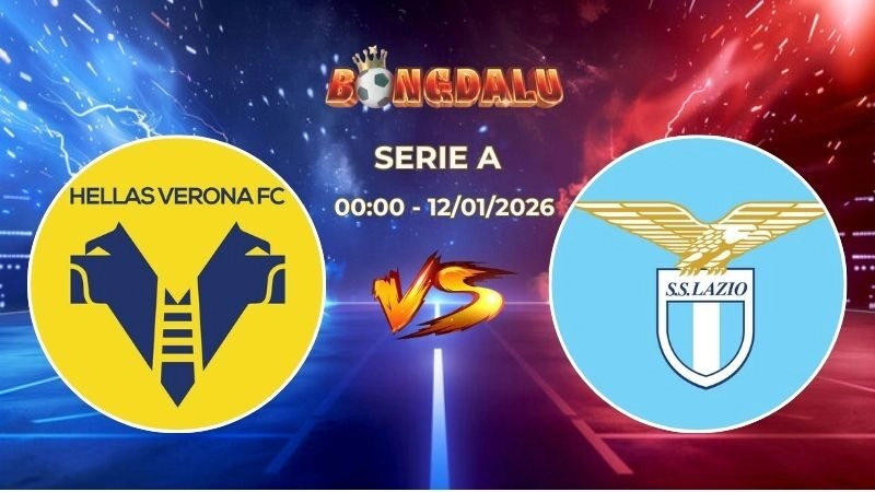 Soi Kèo Verona vs Lazio 00h00 Ngày 12/01/2026 – Vòng 20 Serie A